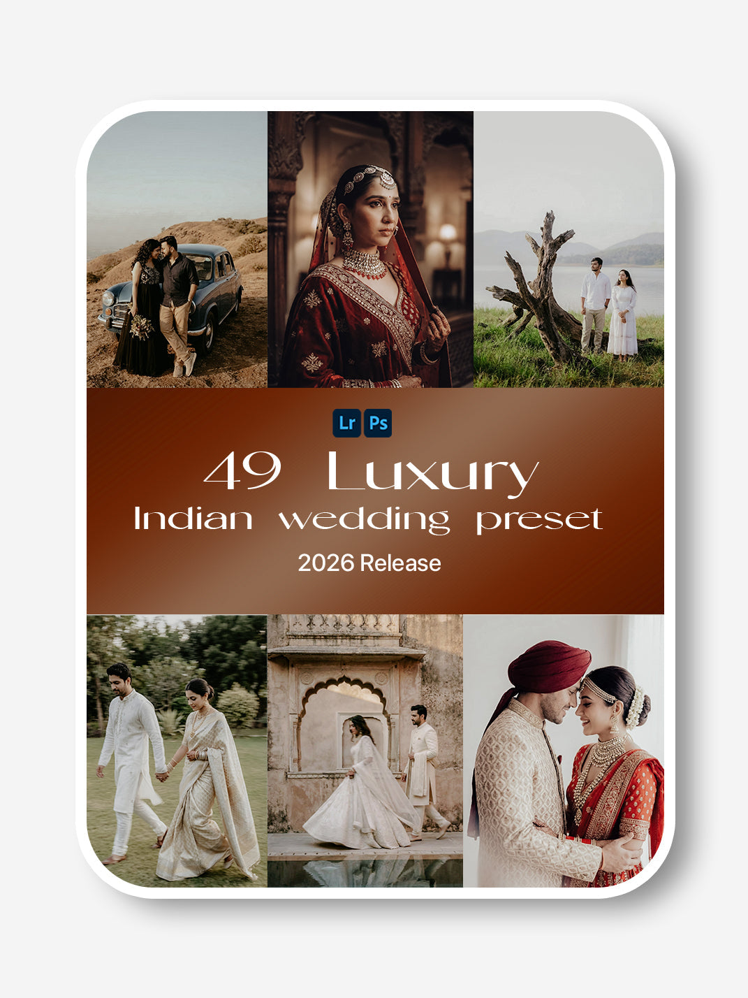 2026 - 49 LUXURY INDIAN WEDDING PRESETS PRESET GALLERY